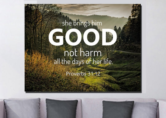 Proverbs 3112 'She Brings Him Good' Canvas Wall Art Print - Christian Canvas Wall Art