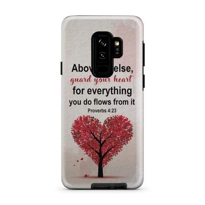 Proverbs 423 Above All Else Guard Your Heart Christian Phone Case- Iphone Samsung Cases Christian