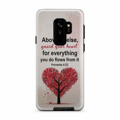 Proverbs 423 Above All Else Guard Your Heart Christian Phone Case- Iphone Samsung Cases Christian