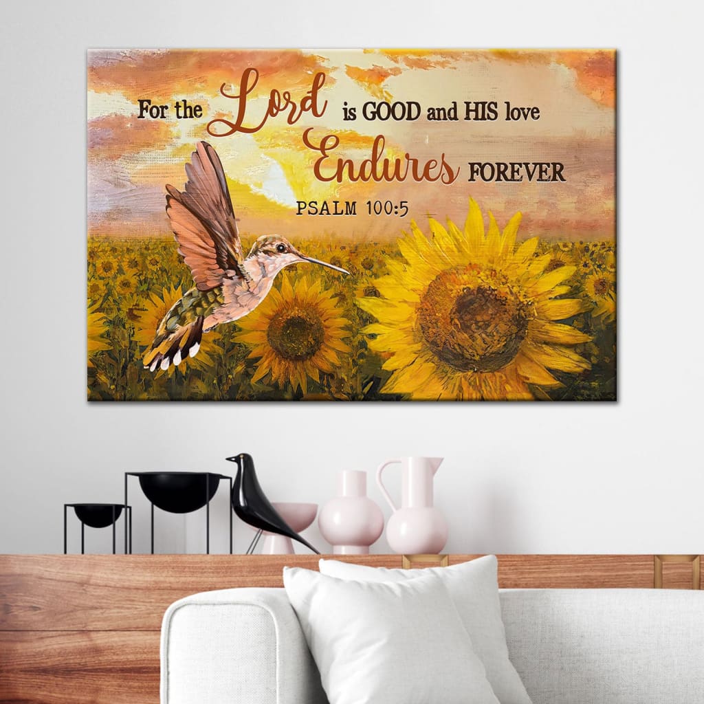 Psalm 1005 For The Lord Is Good And His Love Endures Forever Wall Art Canvas, Christian Wall Decor - Religious Wall Decor