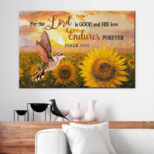 Psalm 1005 For The Lord Is Good And His Love Endures Forever Wall Art Canvas, Christian Wall Decor - Religious Wall Decor