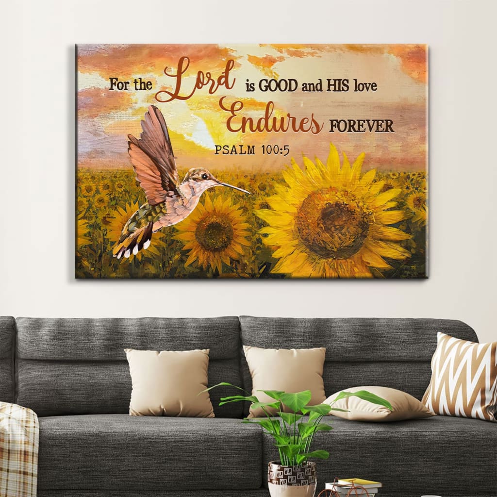 Psalm 1005 For The Lord Is Good And His Love Endures Forever Wall Art Canvas, Christian Wall Decor - Religious Wall Decor