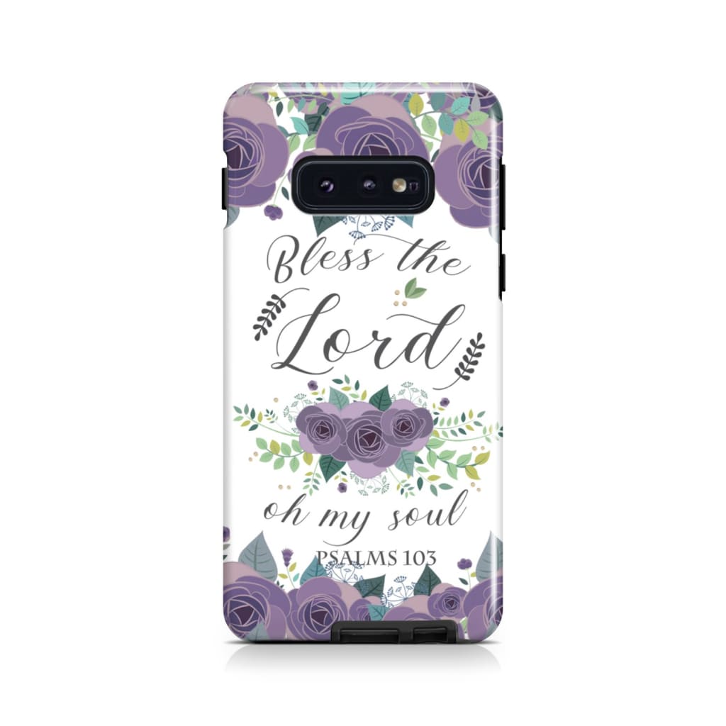 Psalm 103 Bless The Lord Oh My Soul Phone Case Bible Verse Phone Cases- Iphone Samsung Cases Christian