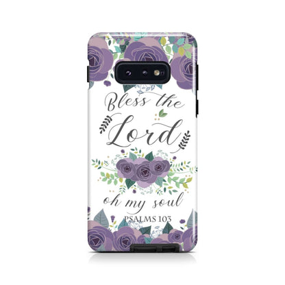 Psalm 103 Bless The Lord Oh My Soul Phone Case Bible Verse Phone Cases- Iphone Samsung Cases Christian