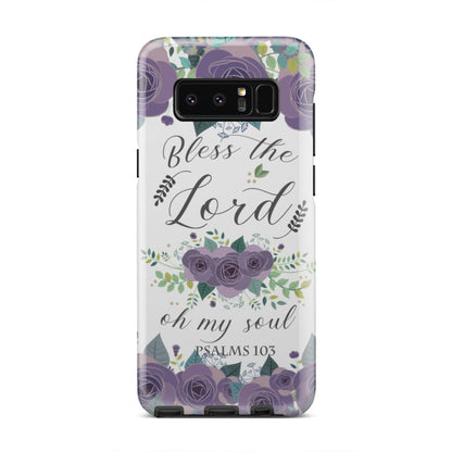 Psalm 103 Bless The Lord Oh My Soul Phone Case Bible Verse Phone Cases- Iphone Samsung Cases Christian
