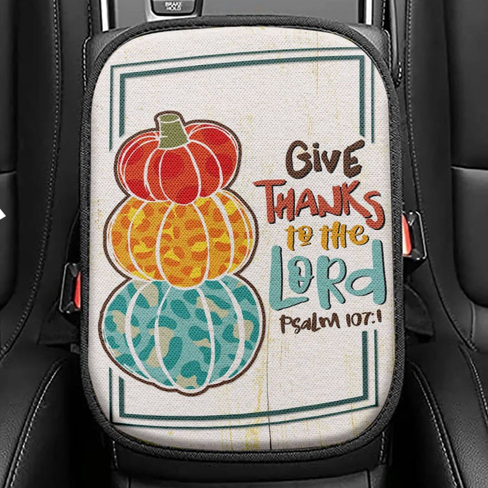 Psalm 1071 Niv Give Thanks To The Lord Seat Box Cover, Bible Verse Car Center Console Cover, Scripture Interior Car Accessories