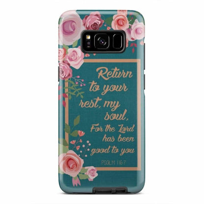 Psalm 1167 Return To Your Rest My Soul Floral Phone Case - Christian Phone Cases - Religious Phone Case