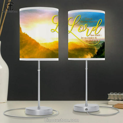 Psalm 11824 This Is The Day That The Lord Has Made Table Lamp For Bedroom - Christian Home Decor - Christian Room Decor
