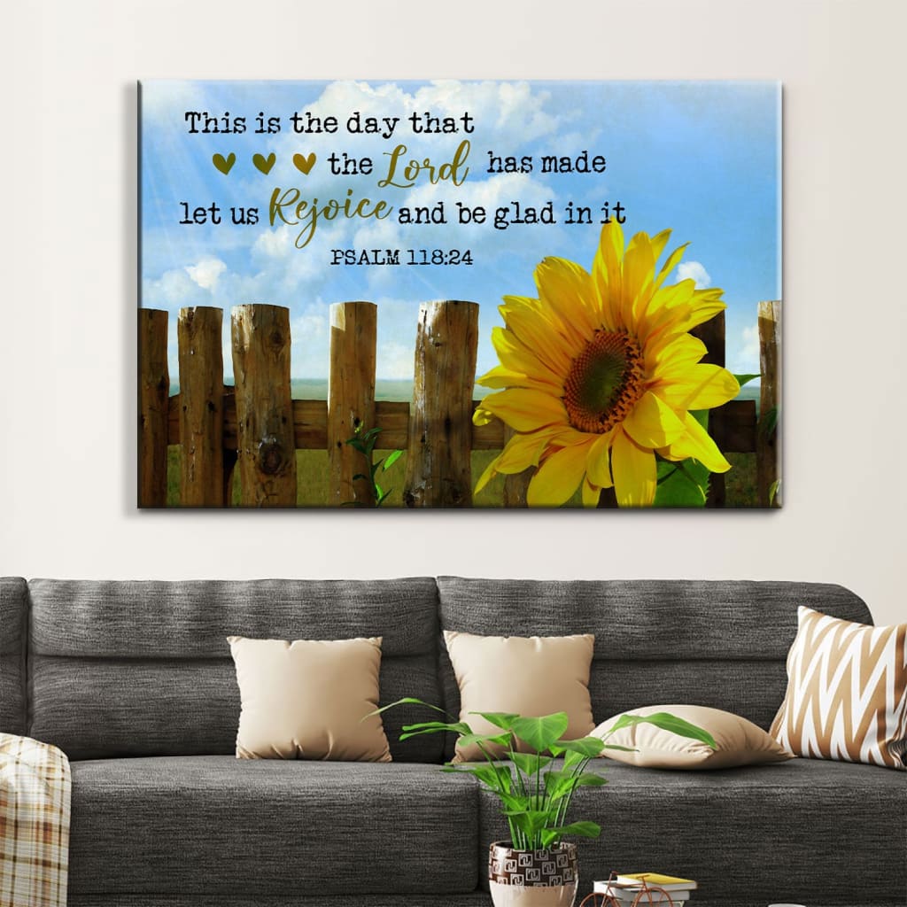 Psalm 11824 This Is The Day That The Lord Has Made Wall Art Canvas, Sunflower Christian Wall Decor - Religious Wall Decor