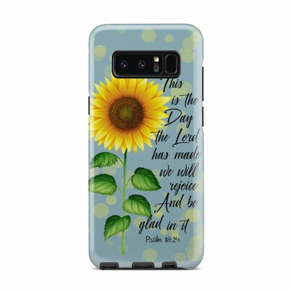 Psalm 11824 This Is The Day The Lord Has Made Sunflower Phone Case - Inspirational Bible Scripture iPhone Cases