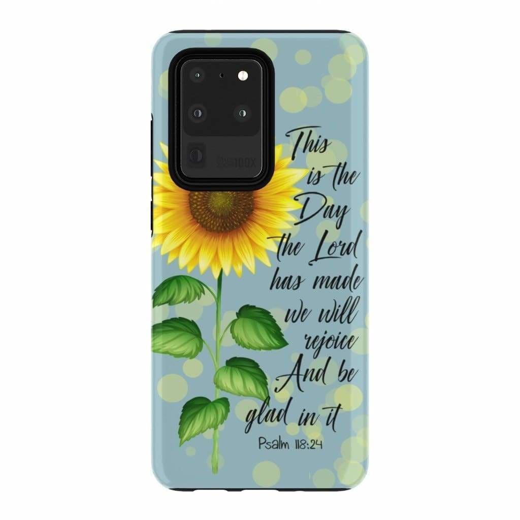Psalm 11824 This Is The Day The Lord Has Made Sunflower Phone Case - Inspirational Bible Scripture iPhone Cases