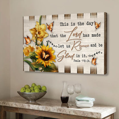 Psalm 11824 Wall Art This Is The Day That The Lord Has Made Wall Art Canvas - Religious Wall Decor