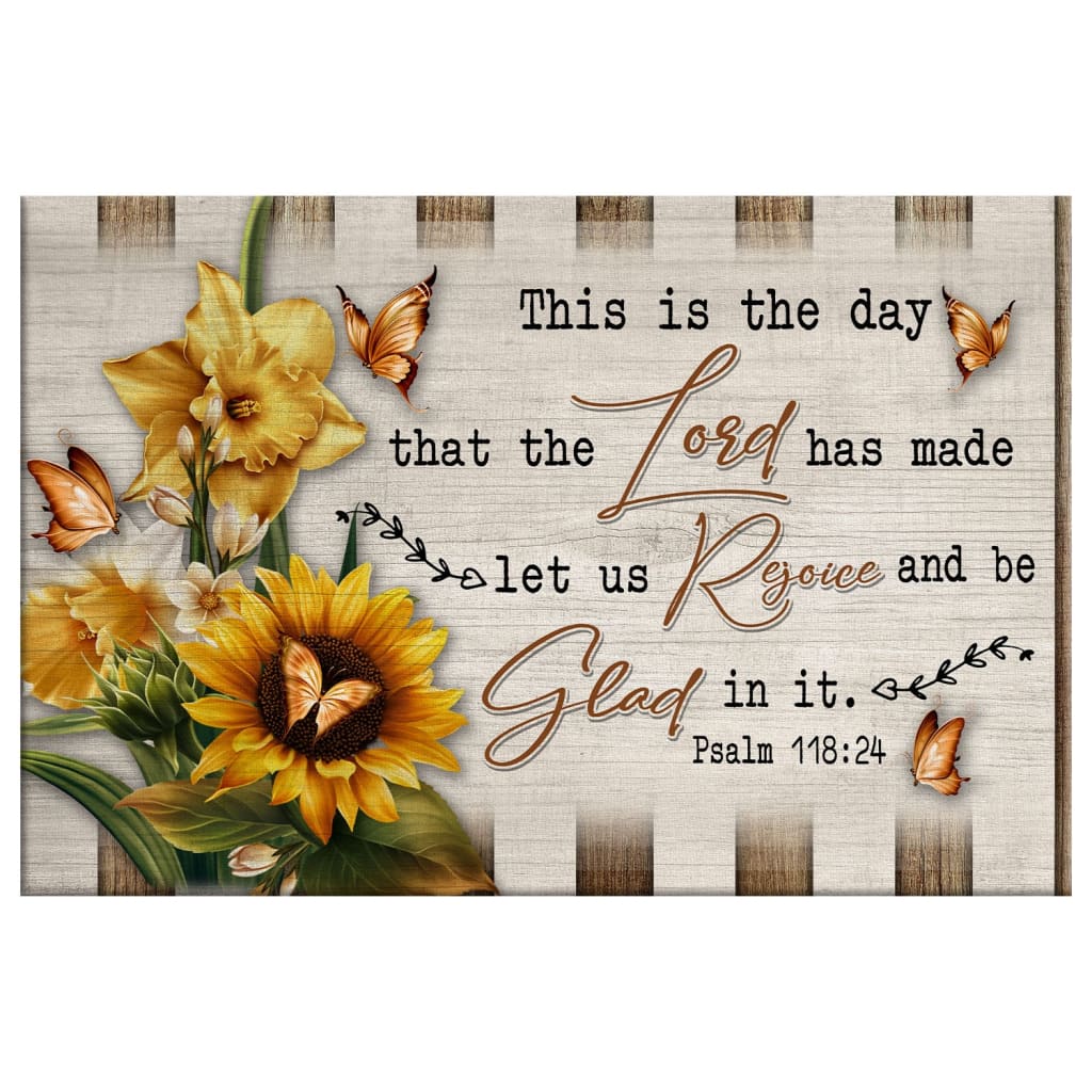 Psalm 11824 Wall Art This Is The Day That The Lord Has Made Wall Art Canvas - Religious Wall Decor