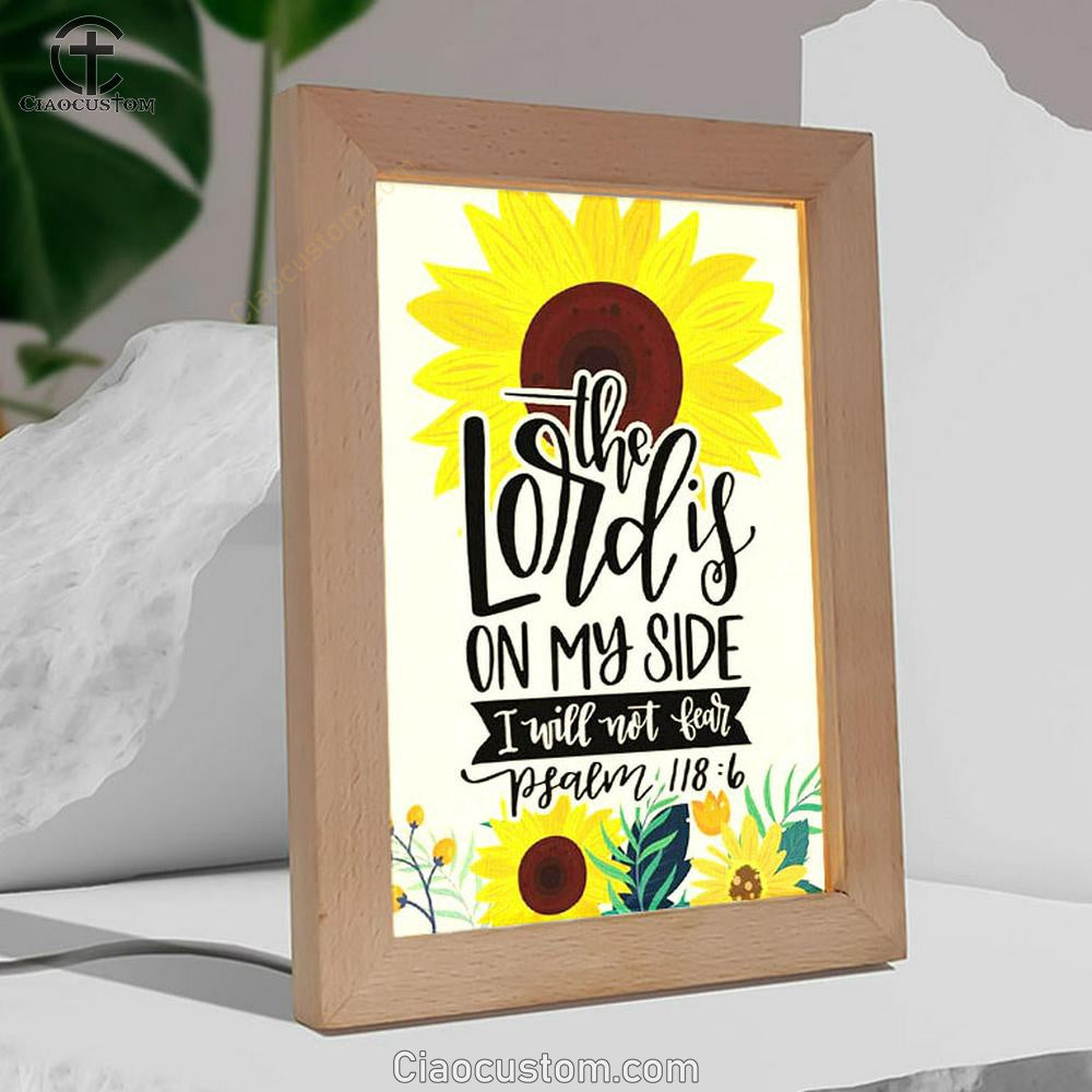 Psalm 1186 The Lord Is On My Side I Will Not Fear Bible Verse Wooden Lamp Art - Bible Verse Wooden Lamp - Scripture Night Light