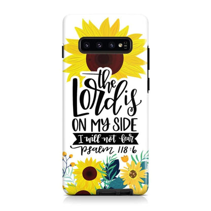 Psalm 1186 The Lord Is On My Side I Will Not Fear Phone Case- Iphone Samsung Cases Christian