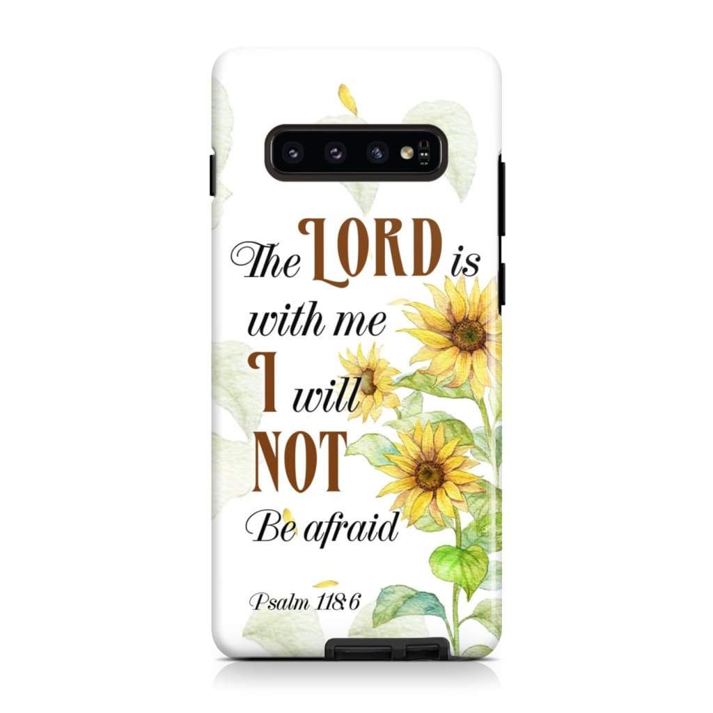 Psalm 1186 The Lord Is With Me I Will Not Be Afraid Phone Case - Scripture Phone Cases - Iphone Cases Christian