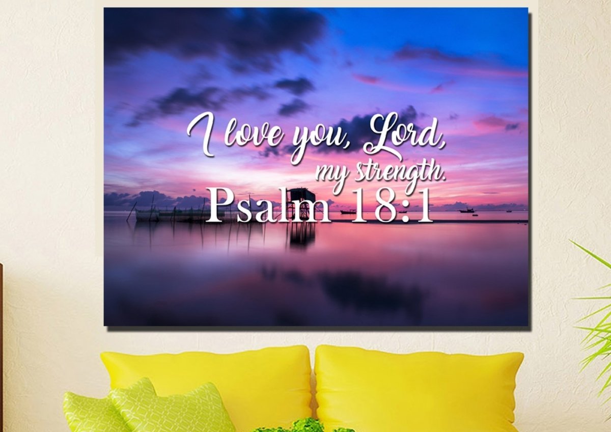 Psalm 181 I Love You Lord, My Strength' Canvas Wall Art Print S - Christian Canvas Wall Art