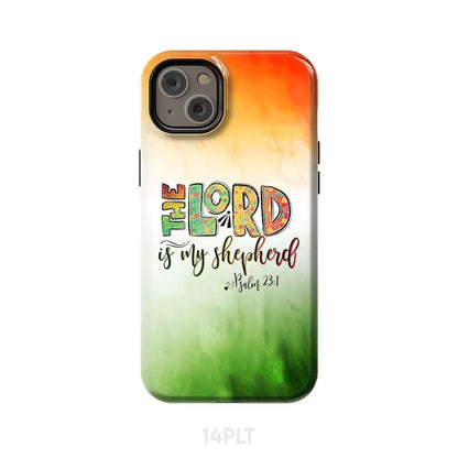 Psalm 231 The Lord Is My Shepherd Phone Case - Scripture Phone Cases - Iphone Cases Christian