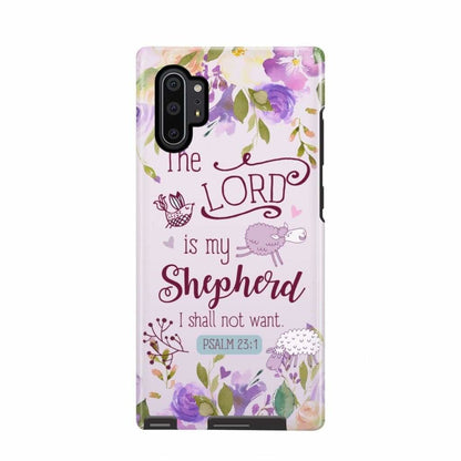 Psalm 231 The Lord Is My Shepherd Phone Case Bible Verse Phone Cases- Iphone Samsung Cases Christian