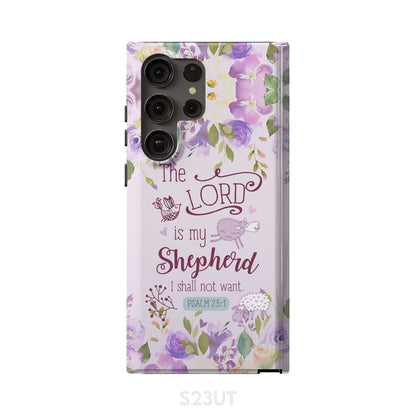Psalm 231 The Lord Is My Shepherd Phone Case Bible Verse Phone Cases- Iphone Samsung Cases Christian