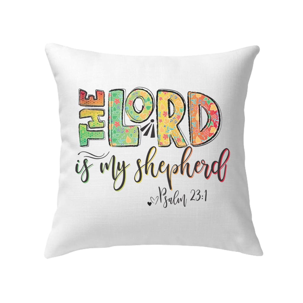 Psalm 231 The Lord Is My Shepherd Pillow