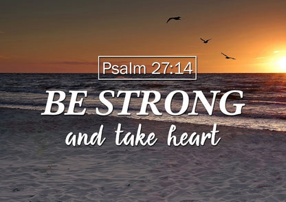 Psalm 2714 Be Strong And Take Heart Canvas Wall Art Print - Christian Canvas Wall Art