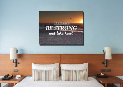 Psalm 2714 Be Strong And Take Heart Canvas Wall Art Print - Christian Canvas Wall Art