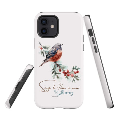 Psalm 333 Sing To Him A New Song Phone Case - Bible Verse Phone Cases - Iphone Samsung Phone Case