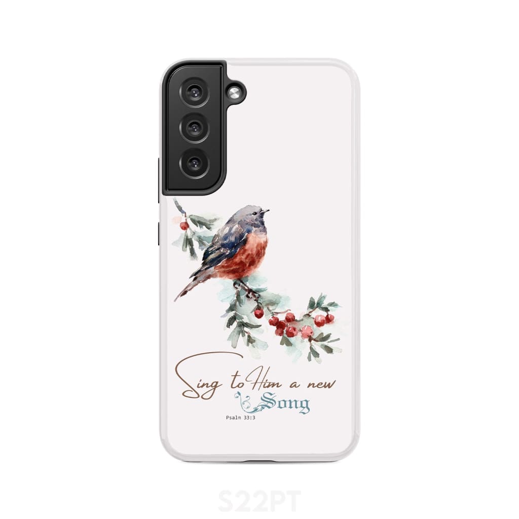 Psalm 333 Sing To Him A New Song Phone Case - Bible Verse Phone Cases - Iphone Samsung Phone Case