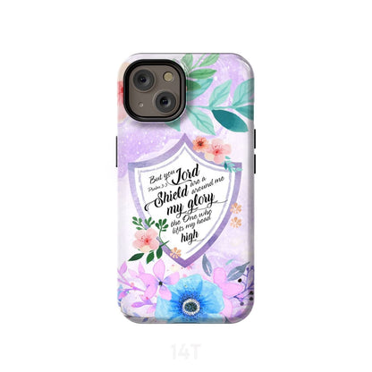 Psalm 33 But You Lord Are A Shield Around Me Phone Case - Bible Verse Phone Cases- Iphone Samsung Cases Christian
