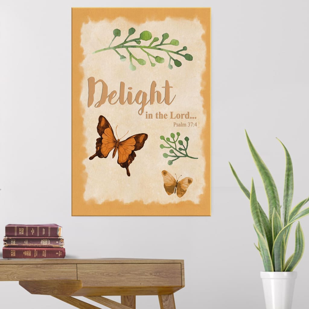 Psalm 374 Delight In The Lord Canvas Wall Art - Christian Canvas Prints - Bible Verse Canvas