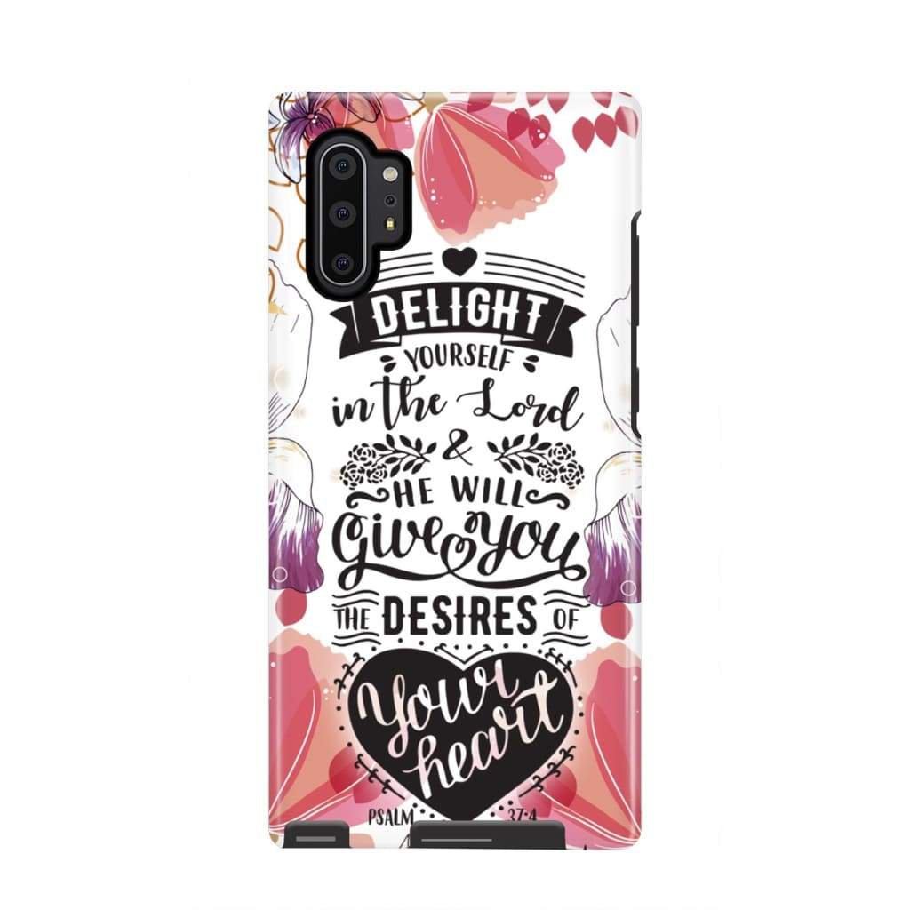 Psalm 374 Delight Yourself In The Lord Bible Verse Phone Case - Scripture Phone Cases - Iphone Cases Christian