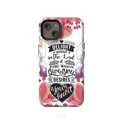 Psalm 374 Delight Yourself In The Lord Bible Verse Phone Case - Scripture Phone Cases - Iphone Cases Christian