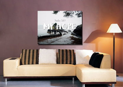 Psalm 397 My Hope Is In You Lord Canvas Wall Art Print - Christian Canvas Wall Art
