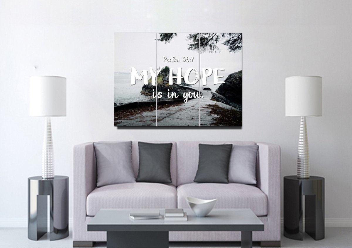 Psalm 397 My Hope Is In You Lord Canvas Wall Art Print - Christian Canvas Wall Art