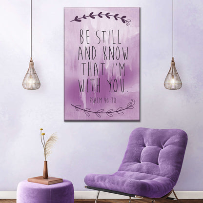 Psalm 46-10 Be Still And Know That I Am God Wall Art Canvas - Canvas Religious Wall Art - Christian Wall Decor Living Room
