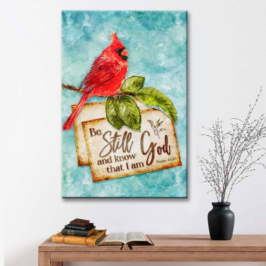 Psalm 4610 Be Still And Know That I Am God Cardinal Christmas Canvas Art - Bible Verse Canvas - Scripture Wall Art