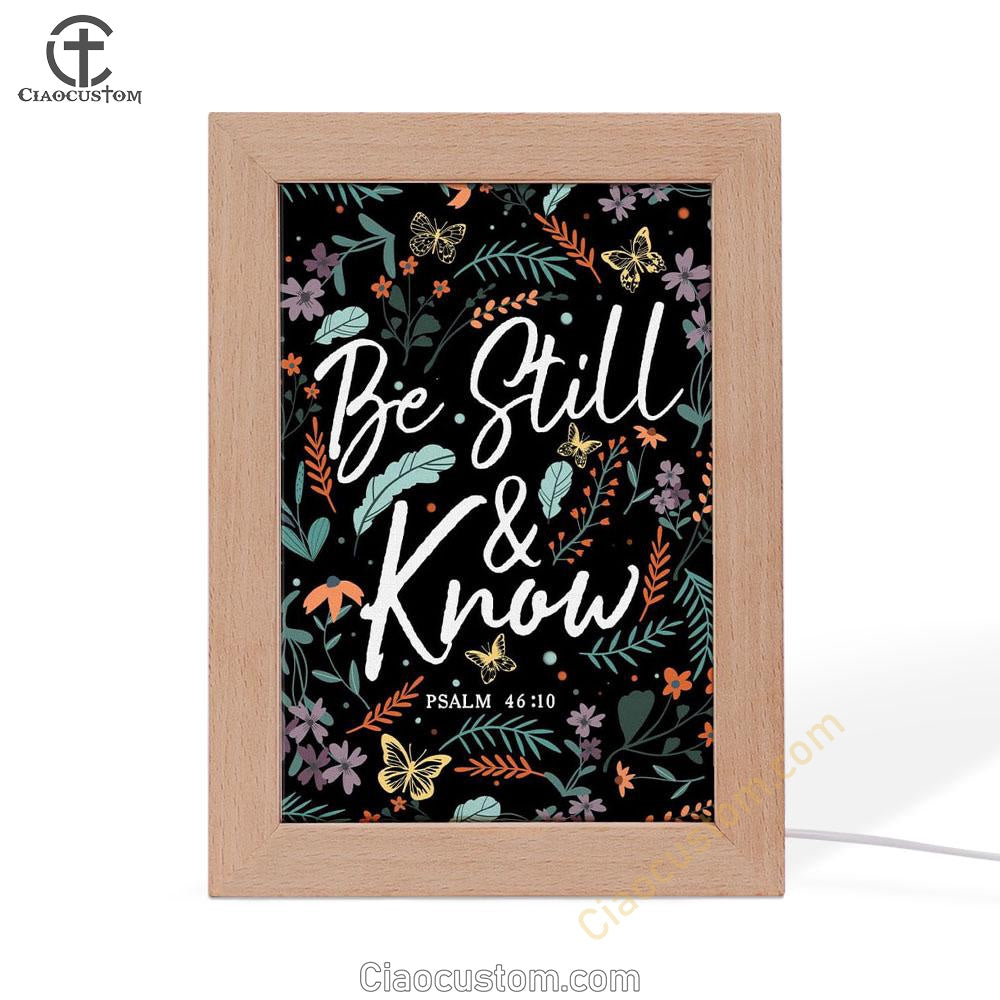 Psalm 4610 Be Still And Know Wildflowers Butterflies Christian Frame Lamp Prints - Bible Verse Wooden Lamp - Scripture Night Light