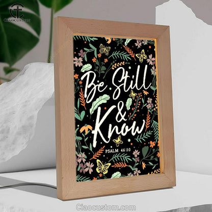 Psalm 4610 Be Still And Know Wildflowers Butterflies Christian Frame Lamp Prints - Bible Verse Wooden Lamp - Scripture Night Light