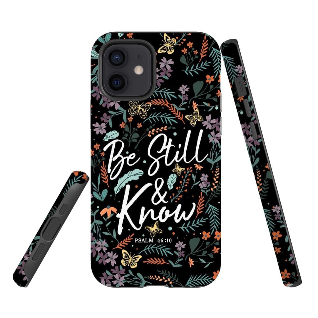 Psalm 4610 Be Still And Know Wildflowers Butterflies Christian Phone Case - Scripture Phone Cases - Iphone Cases Christian