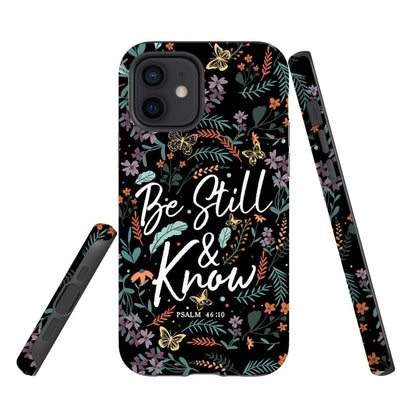 Psalm 4610 Be Still And Know Wildflowers Butterflies Christian Phone Case - Scripture Phone Cases - Iphone Cases Christian