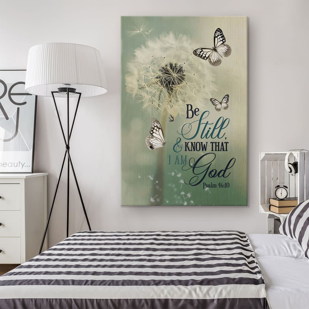 Psalm 4610 Dandelion Butterfly Canvas Art - Bible Verse Canvas - Scripture Wall Art