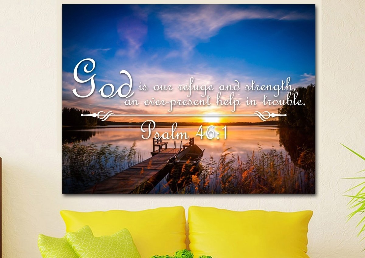 Psalm 461 God Is Our Refuge And Strength Canvas Wall Art Print - Christian Canvas Wall Art