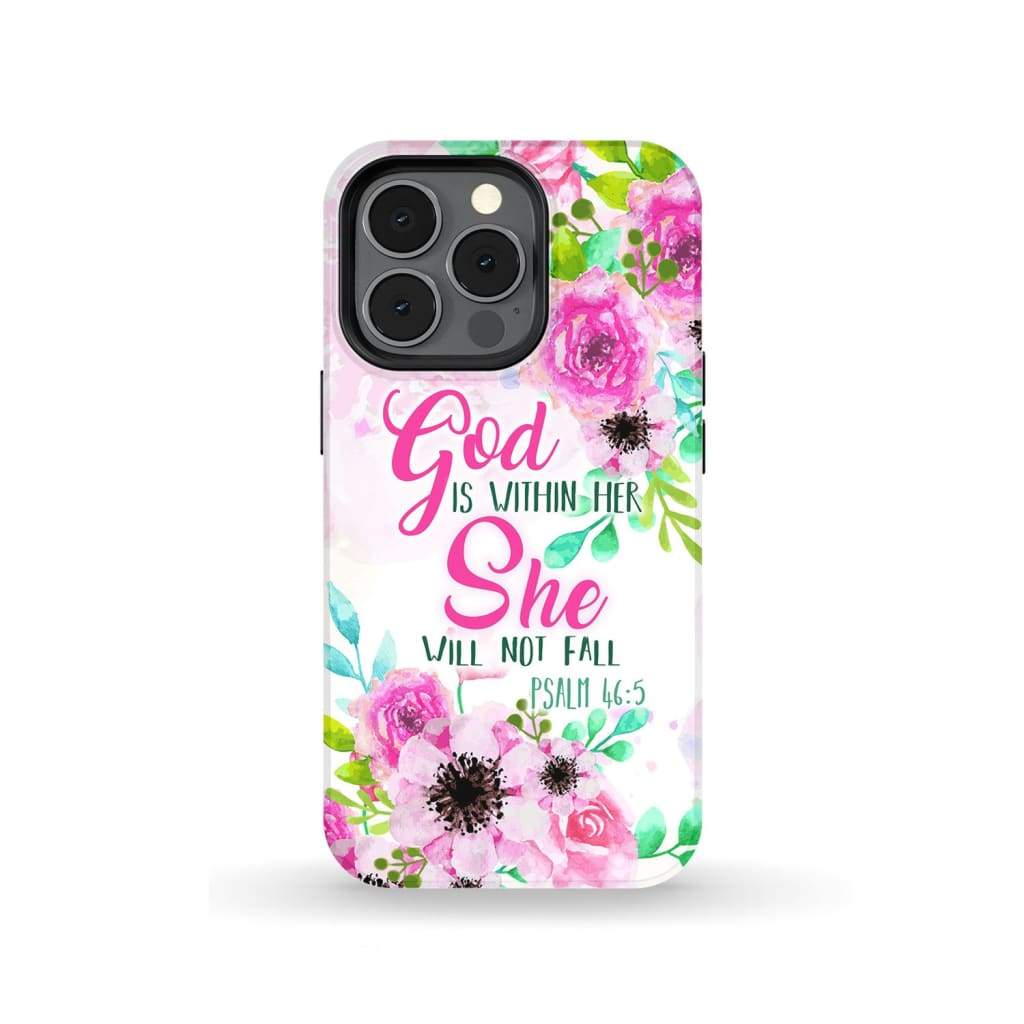 Psalm 465 God Is Within Her She Will Not Fall Phone Case - Scripture Phone Cases - Iphone Cases Christian