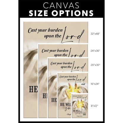 Psalm 5522 Cast Your Burden Upon The Lord Canvas Wall Art - Christian Canvas Prints - Bible Verse Canvas