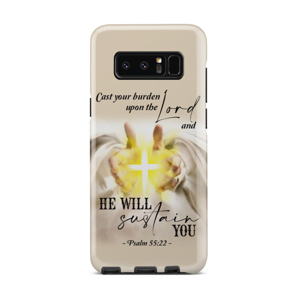 Psalm 5522 Cast Your Burden Upon The Lord Christian Phone Case - Inspirational Bible Scripture iPhone Cases