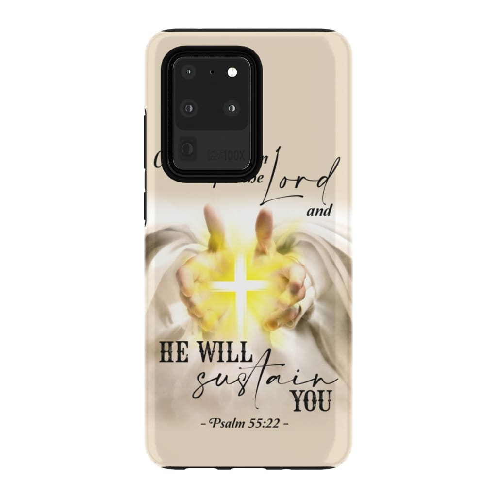 Psalm 5522 Cast Your Burden Upon The Lord Christian Phone Case - Inspirational Bible Scripture iPhone Cases