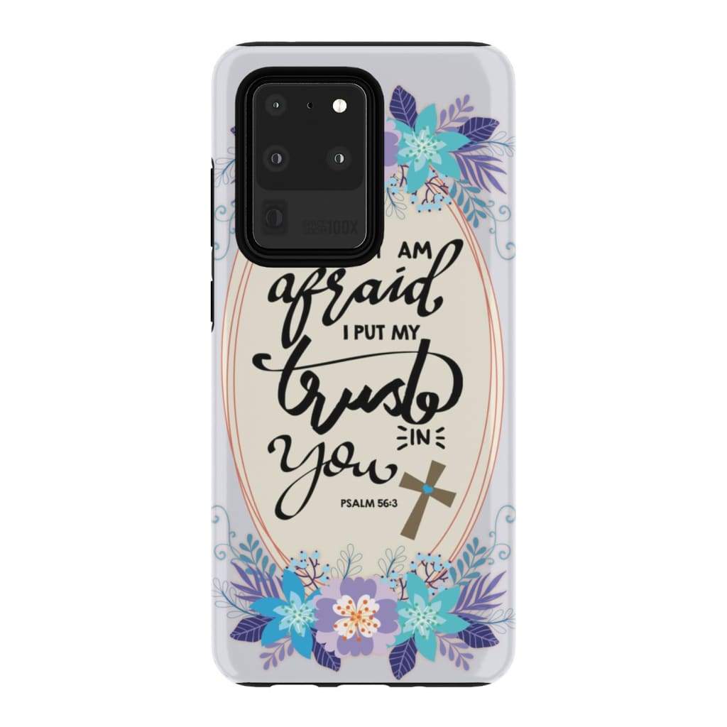 Psalm 563 When I Am Afraid I Put My Trust In You Phone Case - Inspirational Bible Scripture iPhone Cases