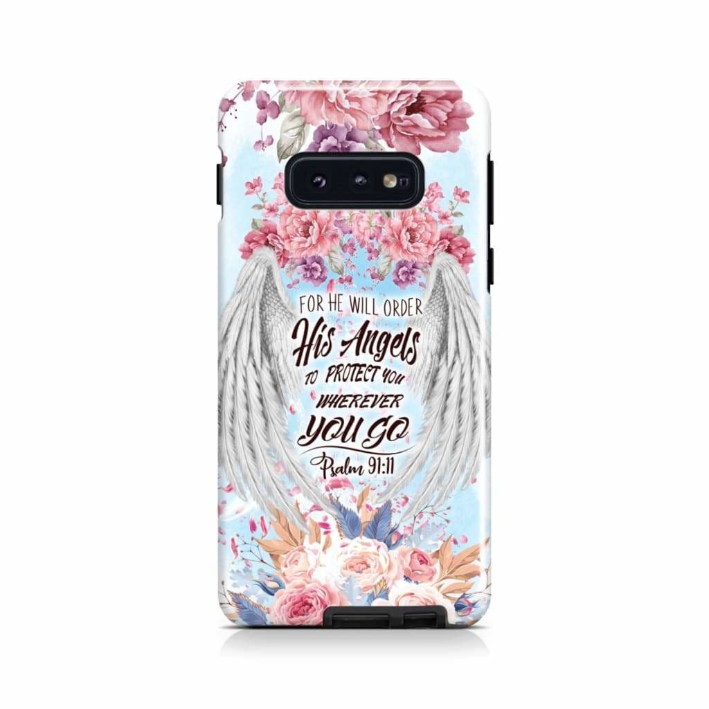 Psalm 9111 For He Will Order His Angels To Protect You Phone Case - Christian Phone Cases- Iphone Samsung Cases Christian