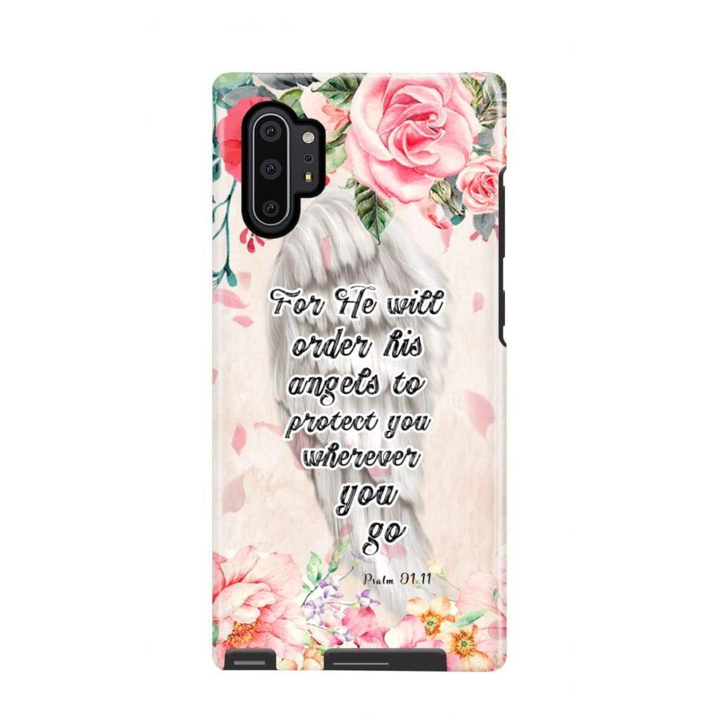 Psalm 9111 For He Will Order His Angels To Protect You Phone Case - Scripture Phone Cases - Iphone Cases Christian